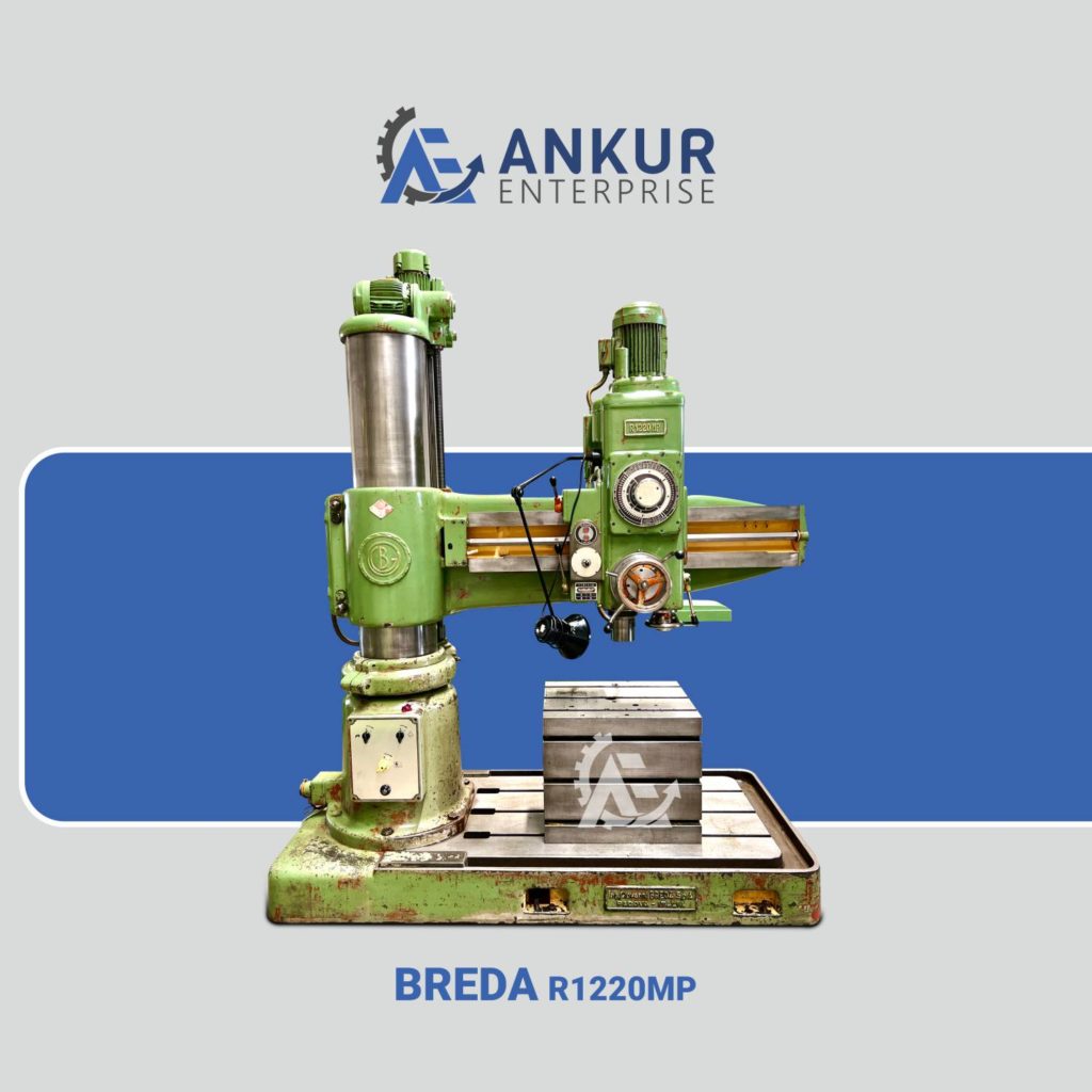 Ankur Enterprise Machinery Radial Arm Drill Machine Breda RD 1220mp