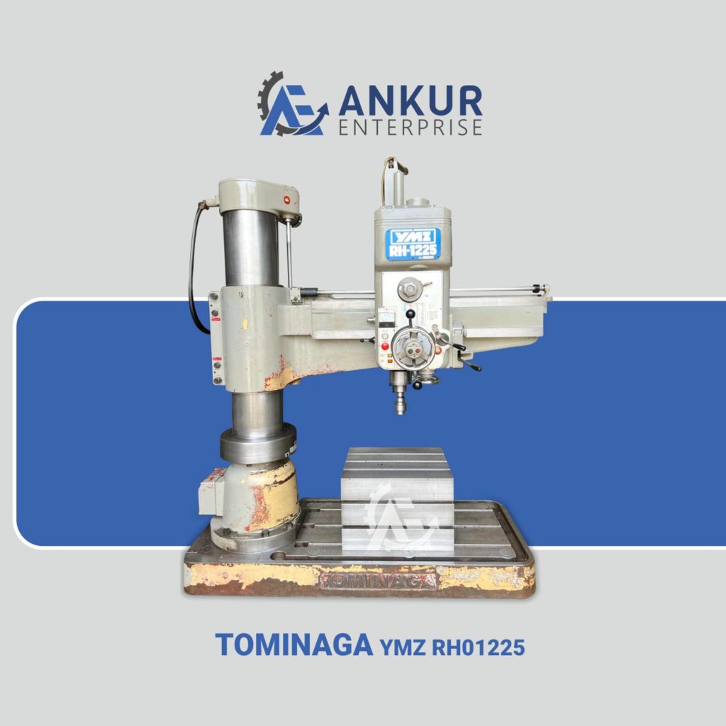 Ankur Enterprise Machinery Radial Arm Drill Machine TOMINAGA YMZ