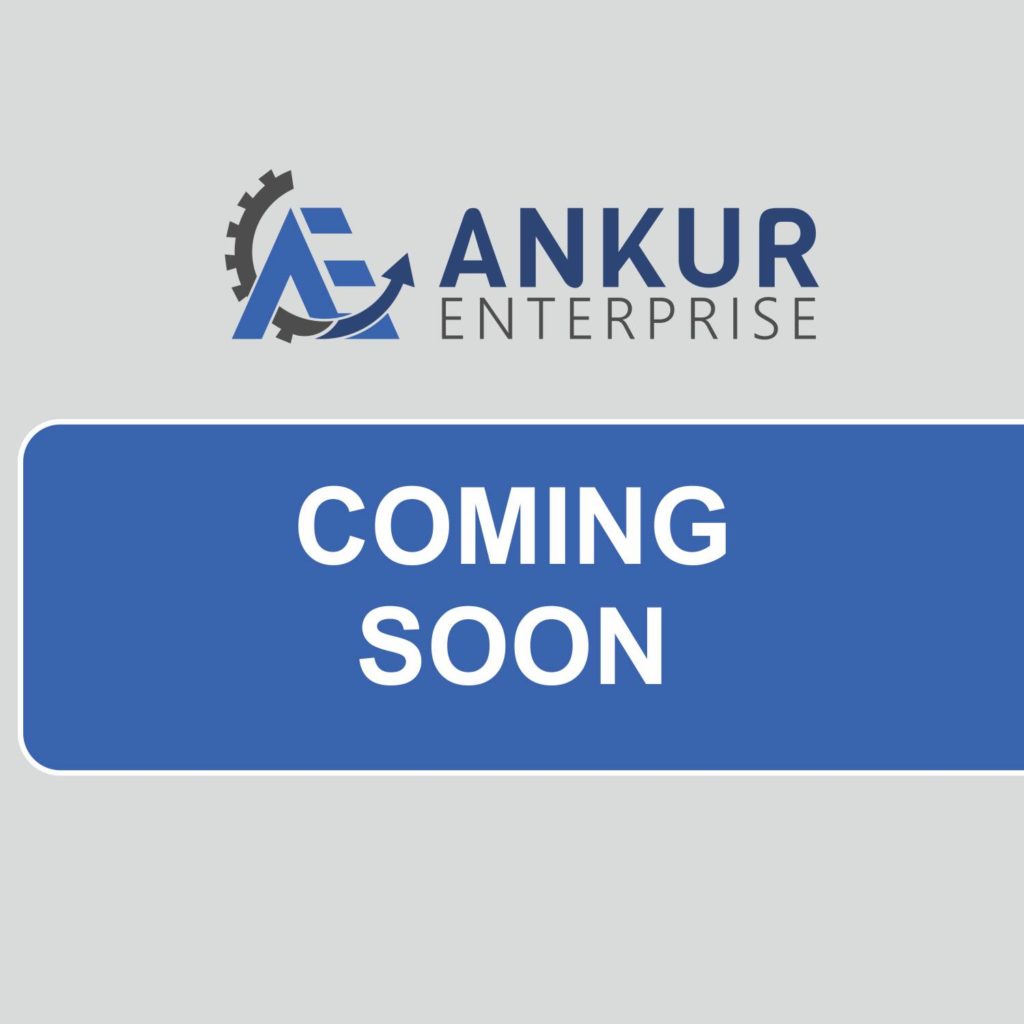 Ankur Enterprise Machinery Coming Soon