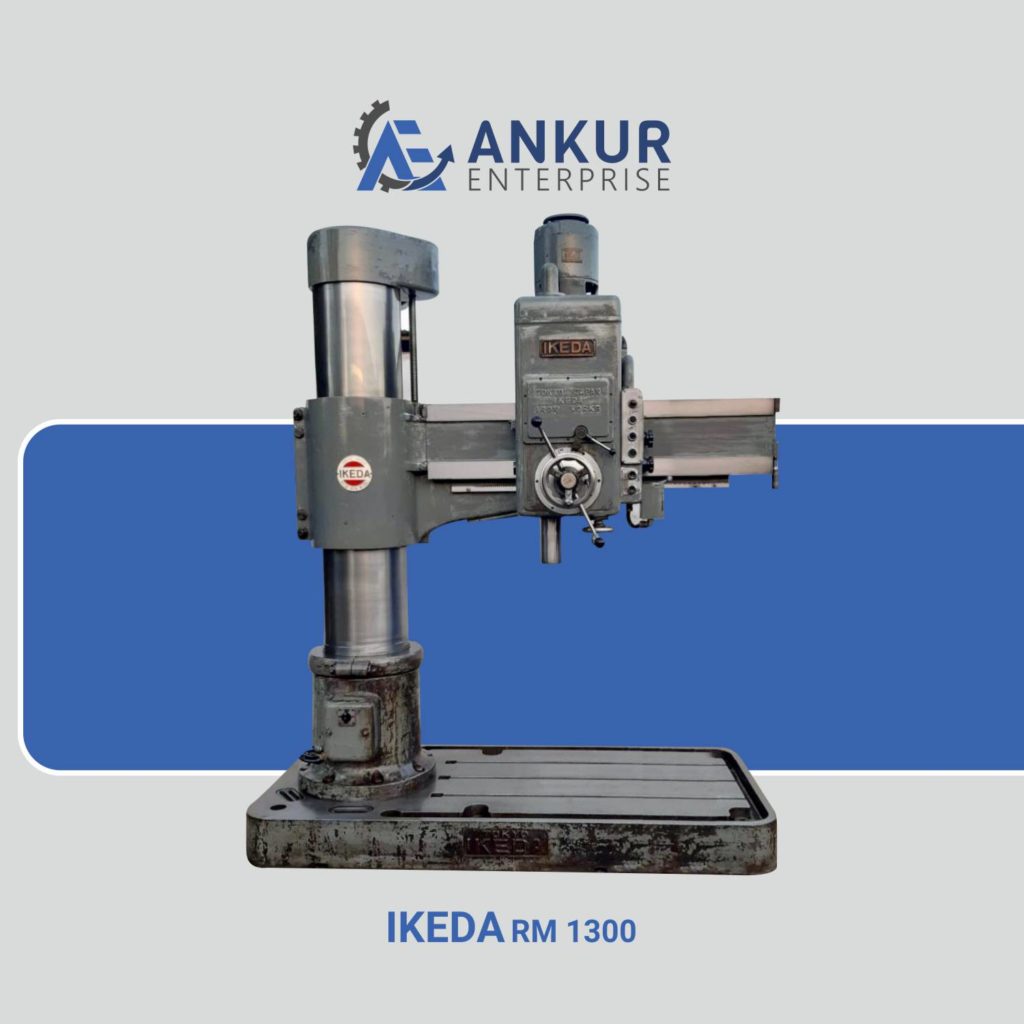 Ankur Enterprise Machinery Used Radial Arm Drill - IKEDA - RM 1300