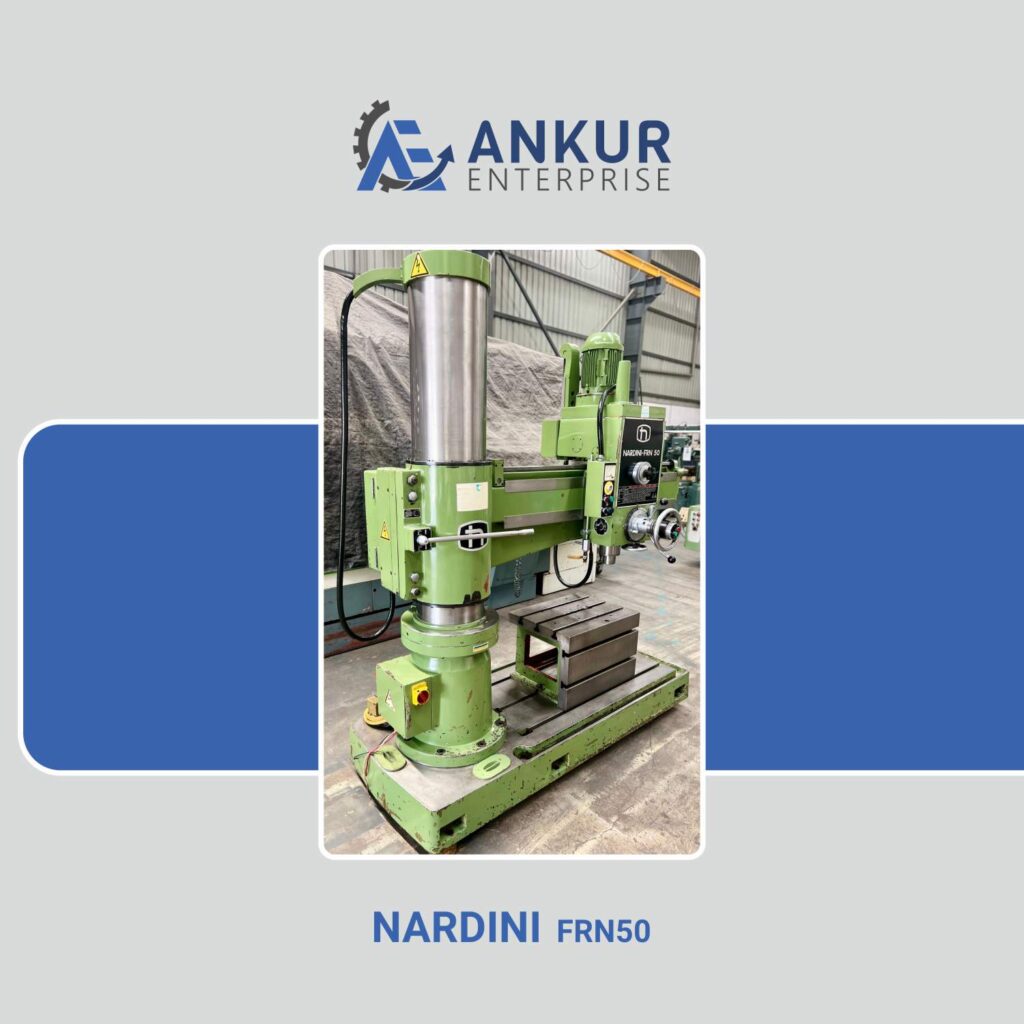 Ankur Enterprise Machinery Used Radial Arm Drill Nardini-FRN50