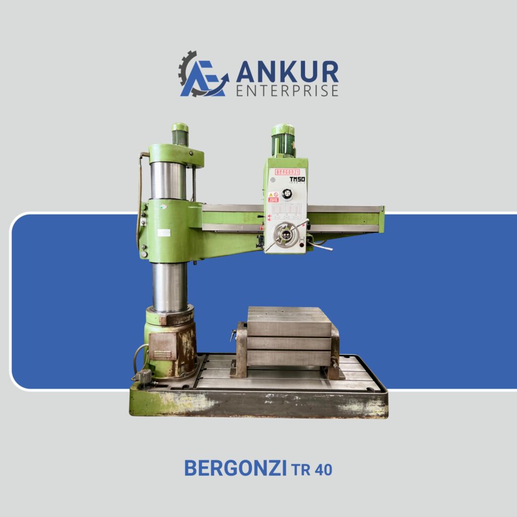 Ankur Enterprise Machinery Used Radial Arm Drill Bergonzi TR 40