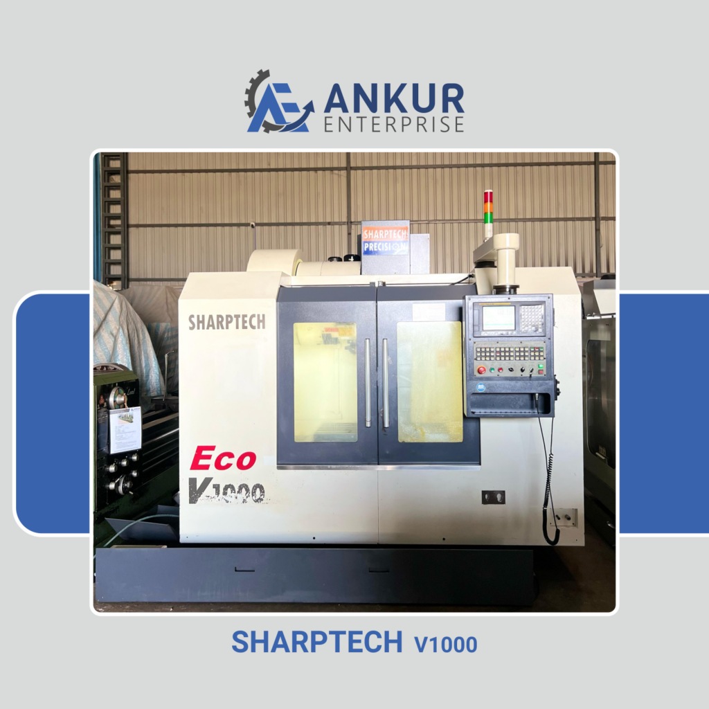 Ankur Enterprise Machinery Used VMC Sharptech (V1000)