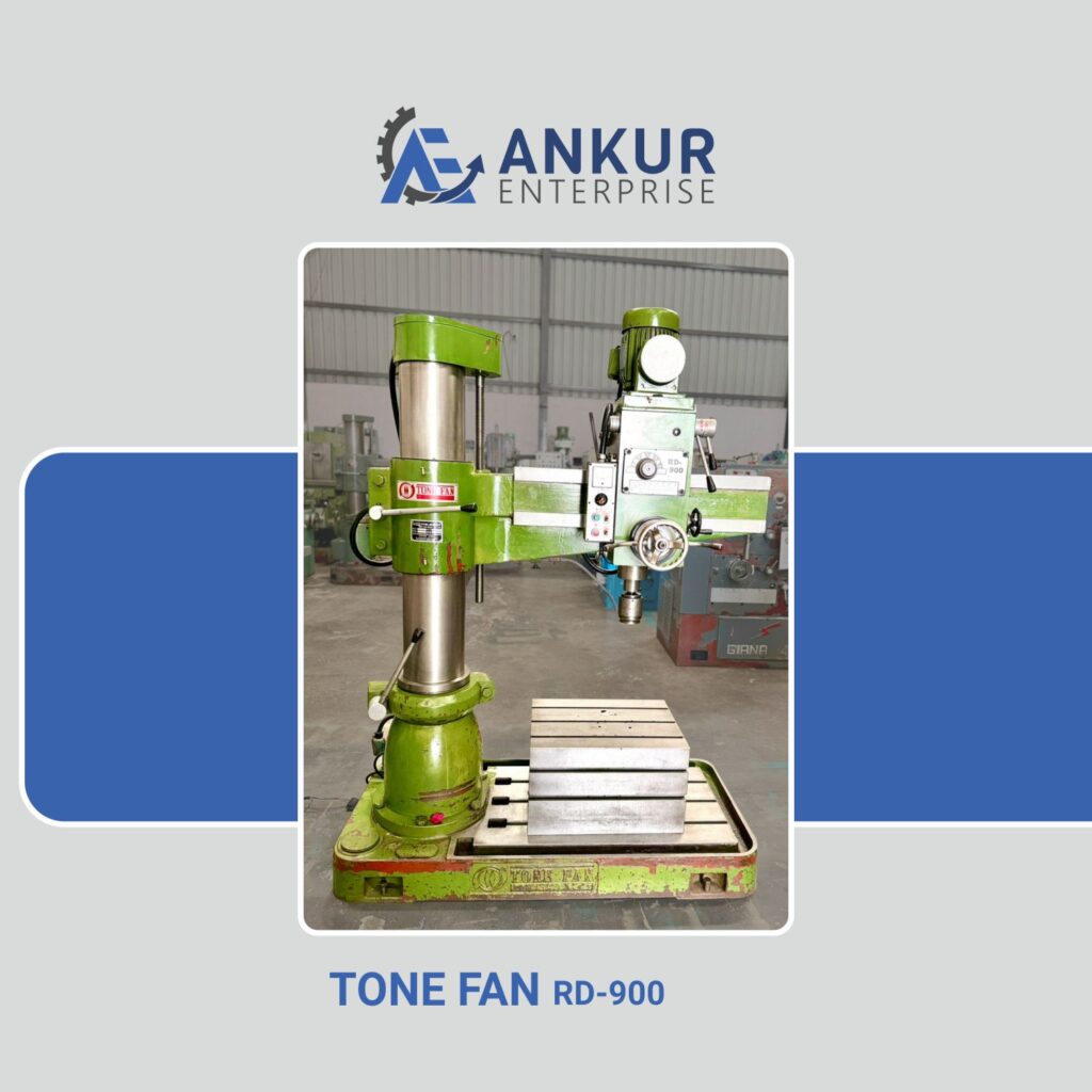 Ankur enterprise machinery Used Radial Arm Drill Machine - TONE FAN (TAIWAN) RD-900