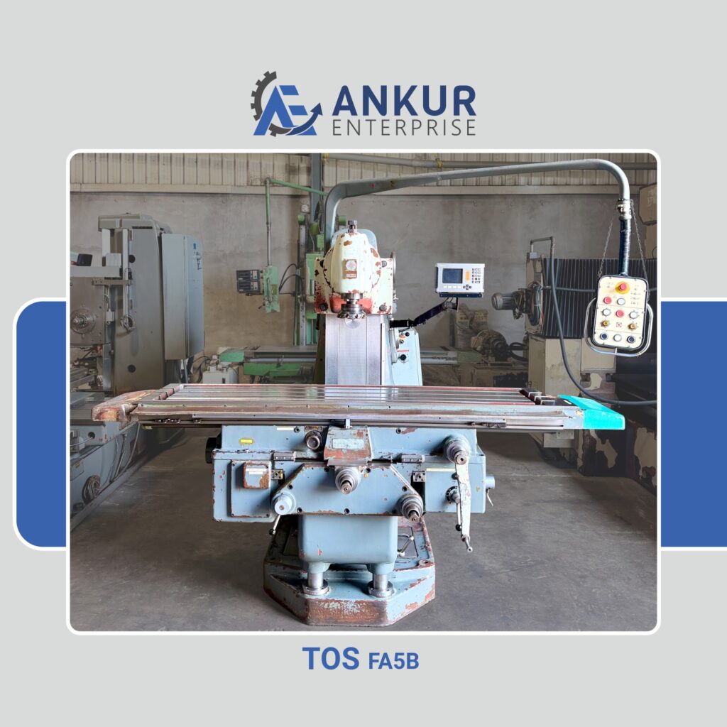 Ankur enterprise machinery Used Horizontal & Vertical milling machine - TOS FA5B