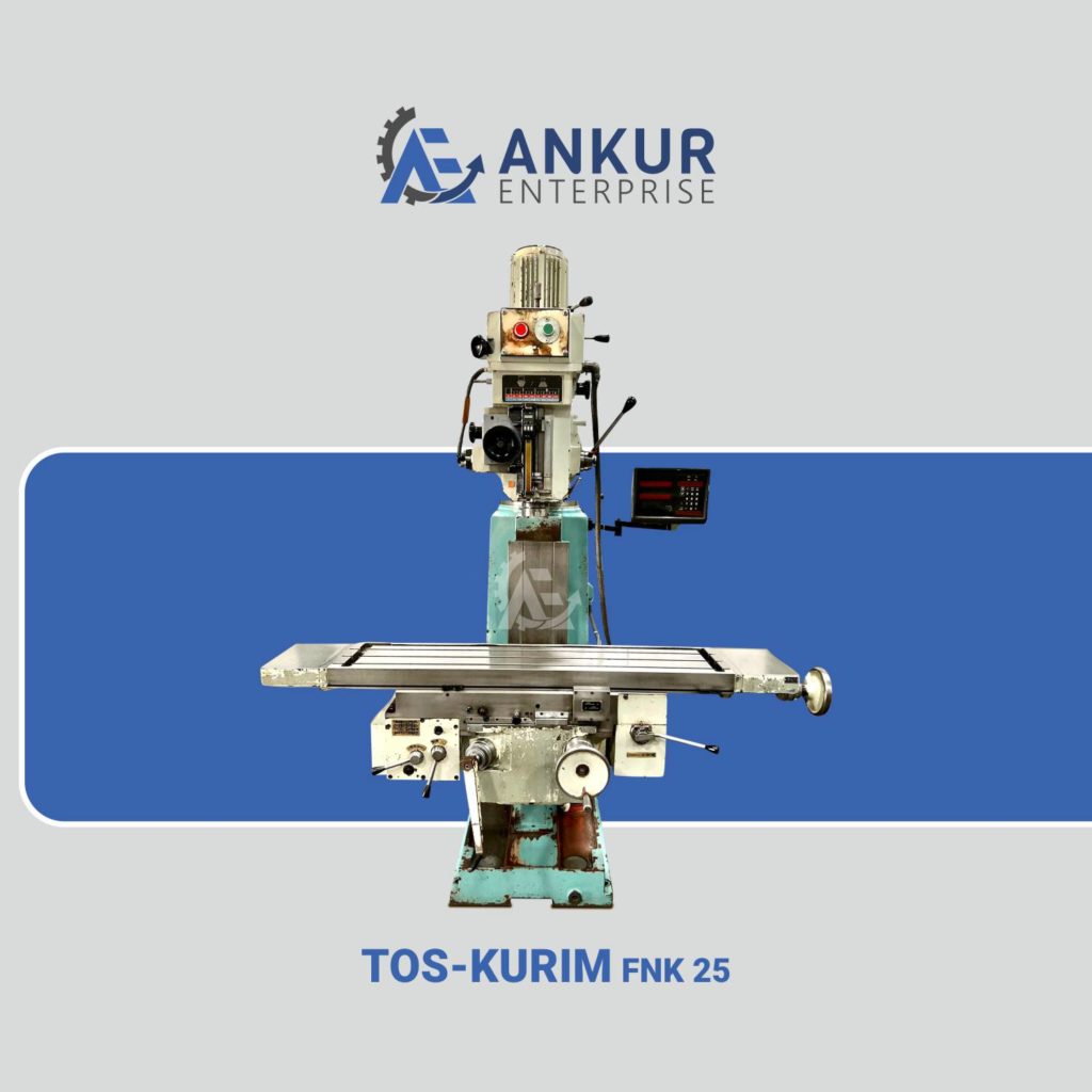 Ankur Enterprise Machinery Milling Machine TOS KURIM