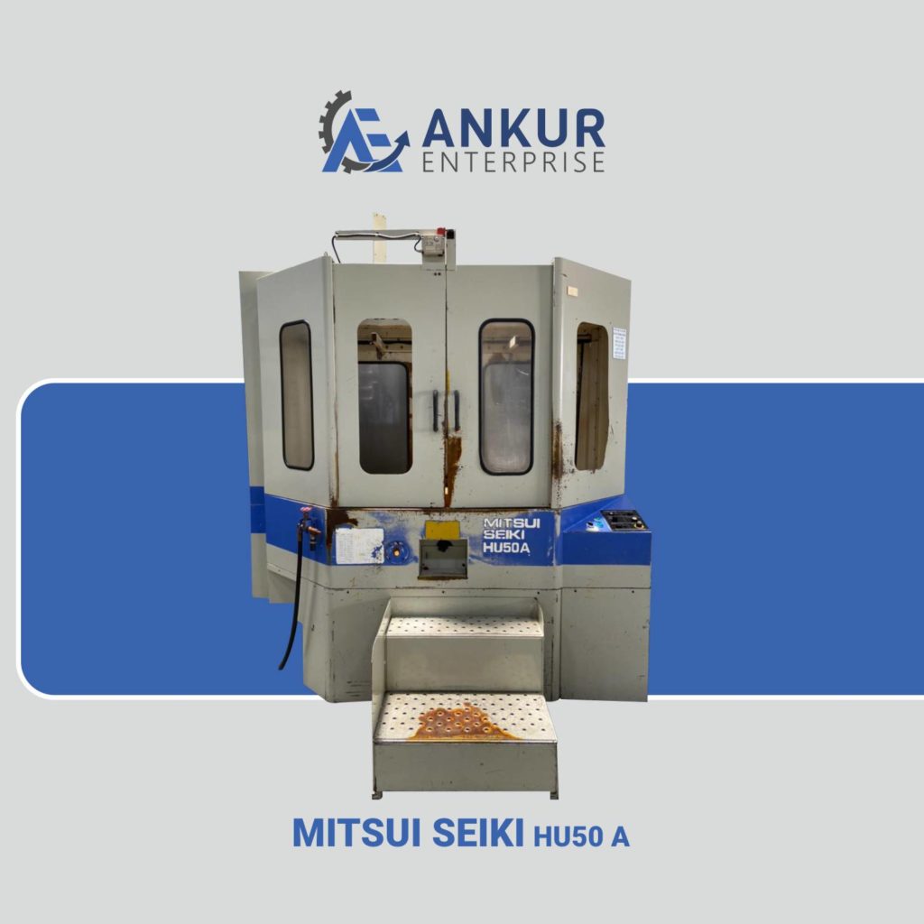 Ankur Enterprise Machinery HMC MITSUI-SEIKI-HU50-A