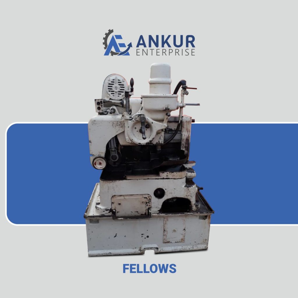 Ankur Enterprise Machinery Used GEAR SHAPER FELLOWS