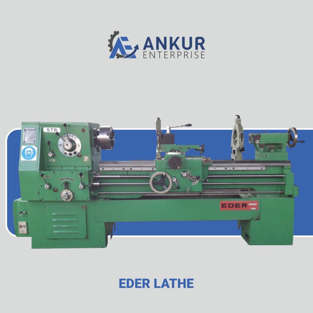 Ankur Enterprise Machinery Used Lathe Machine Eder Lathe