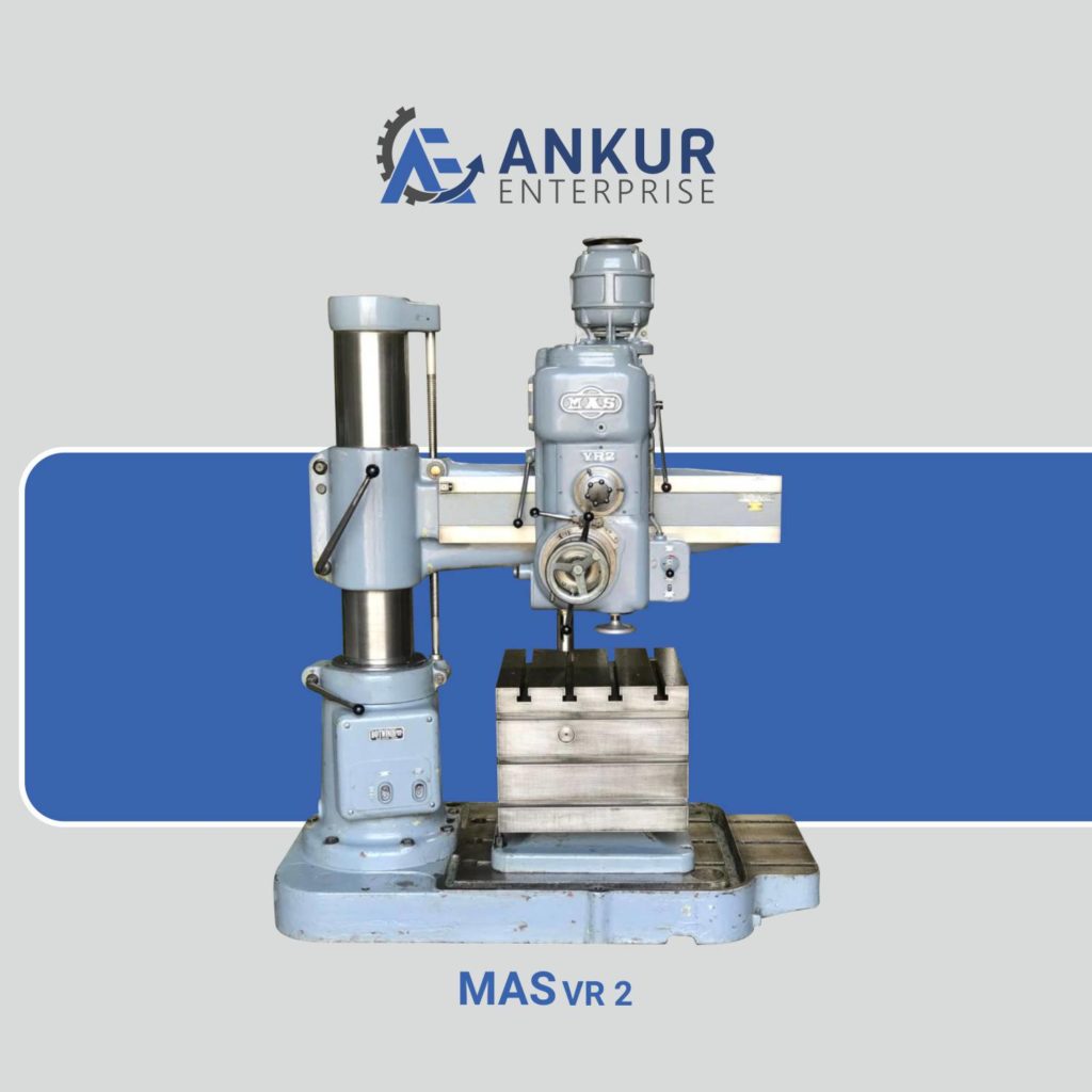 Ankur Enterprise Machinery Used Radial Arm Drill - MAS - VR2