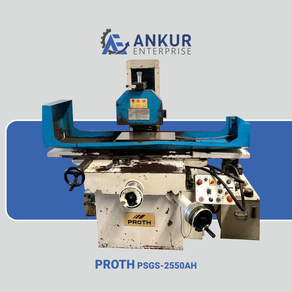 Ankur Enterprise Machinery Used Surface Grinder - PROTH PSGS-2550AH