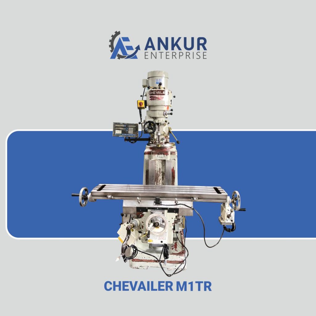 Ankur Enterprise Machinery Used Milling Machine - Chevailer M1TR