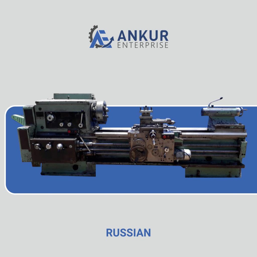 Ankur Enterprise Machinery Used Lathe Machine - RUSSIAN