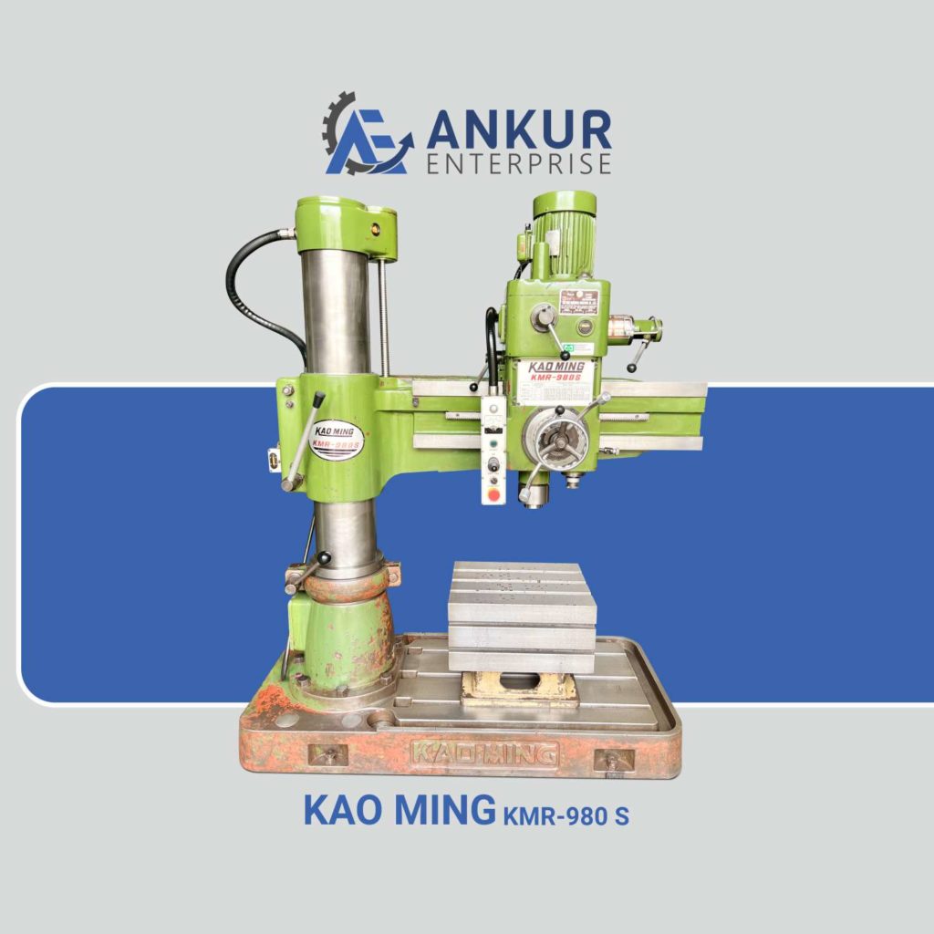 Ankur Enterprise Machinery Used - Radial Arm Drill - KAO MING (TAIWAN) KMR-980 S