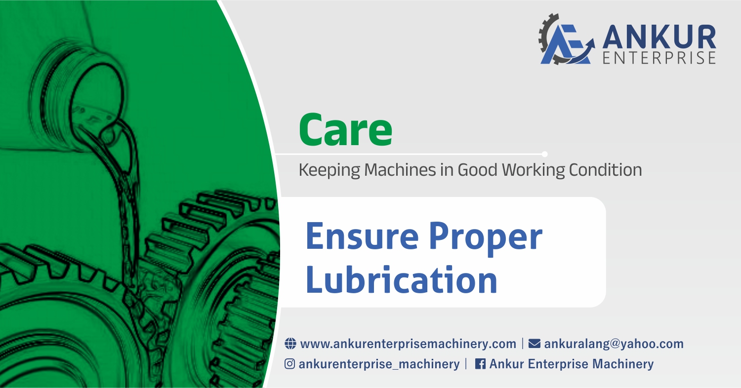 Ensure Proper Lubrication