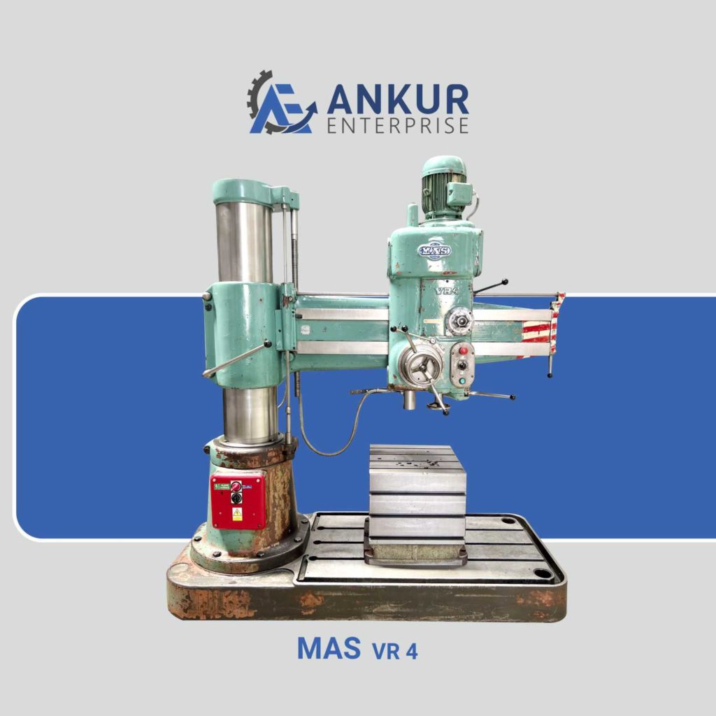 Ankur Enterprise Machinery Used Radial Drill - MAS (CZECHOSLOVAKIA) - VR 4