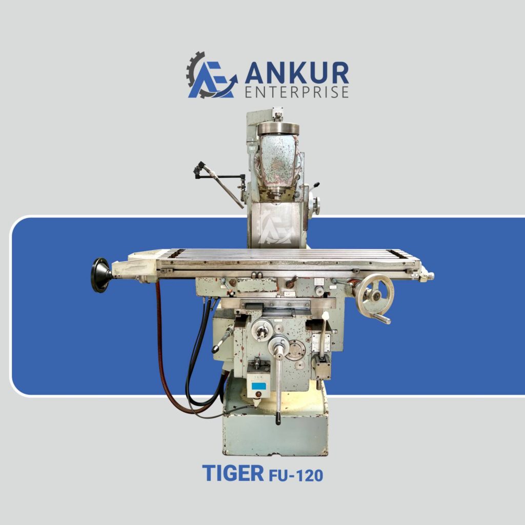 Ankur Enterprise Machinery Used MILLING MACHINE - TIGER (ITALY) - FU-120