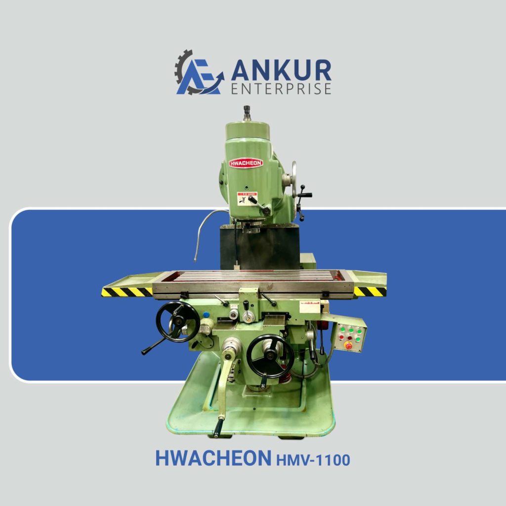 Ankur Enterprise Machinery Used Milling Machine - Vertical Milling Machine - HWACHEON (Korea) HMV-1100