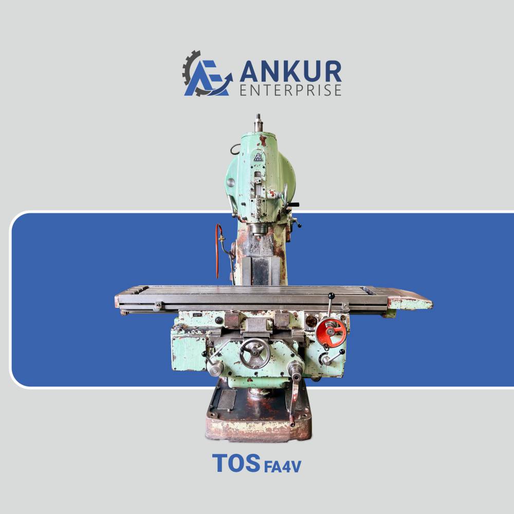 Ankur Enterprise Machinery Used Vertical Milling Machine - TOS (CZECHOSLOVAKIA) FA4V