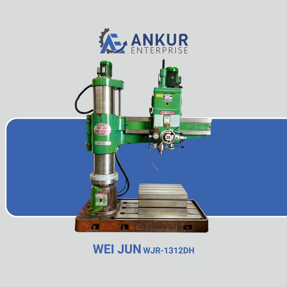 Ankur Enterprise Machinery Used Radial Arm Drill - WEI JUN (TAIWAN) WJR-1312DH