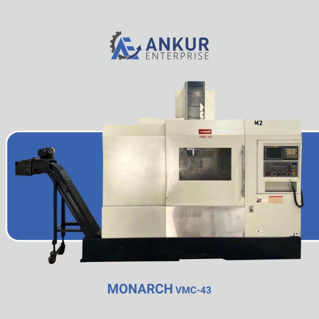 Ankur Enterprise Machinery Used Vertical Machining Center VMC MONARCH-VMC-43