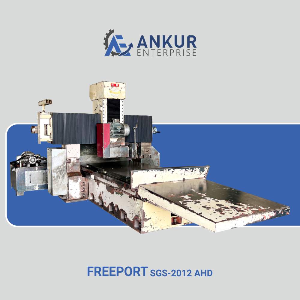 Ankur Enterprise Machinery Used Surface Grinder FREEPORT SGS-2012 AHD