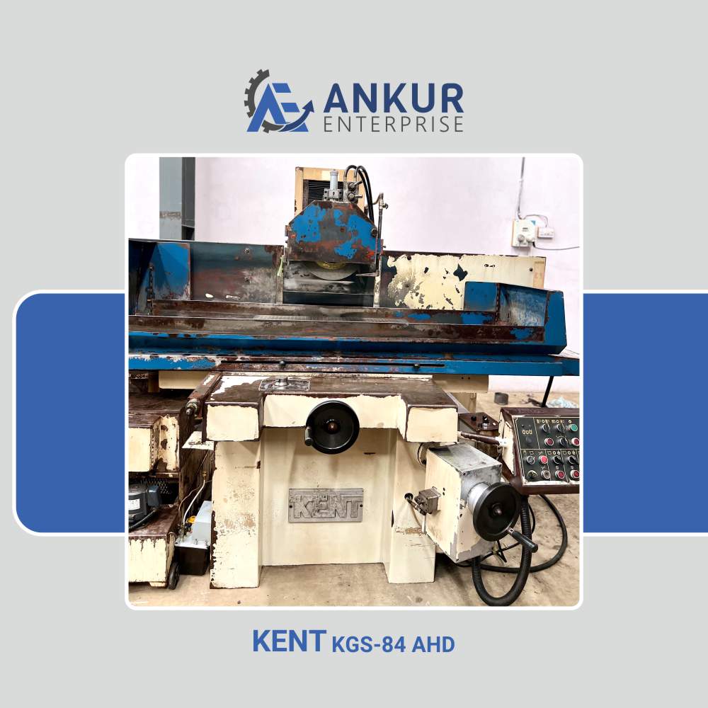 Ankur Enterprise Machinery Used Surface Grinder KENT KGS-84 AHD