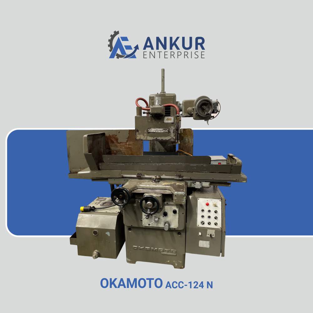 Ankur Enterprise Machinery Used Surface Grinder OKAMOTO ACC-124 N