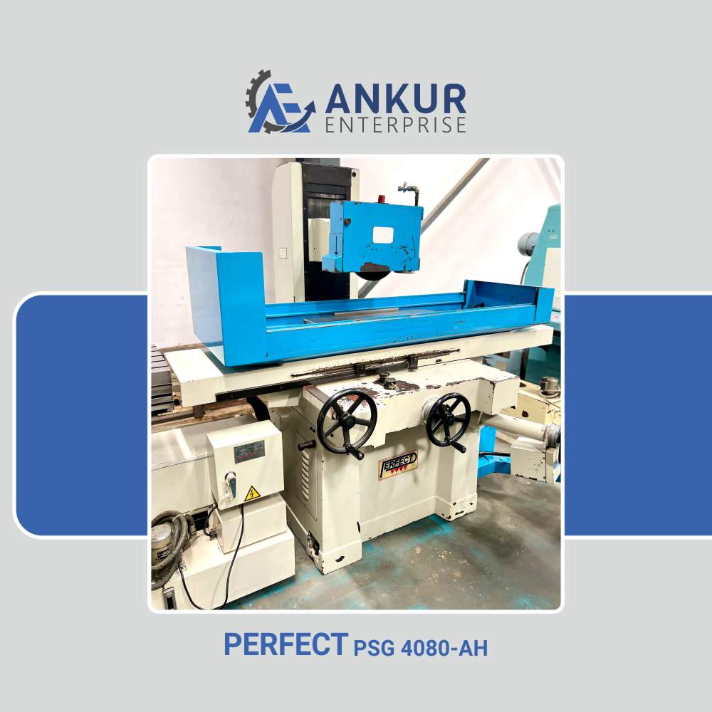 Ankur Enterprise Machinery Used Surface Grinder PERFECT PSG 4080-AH