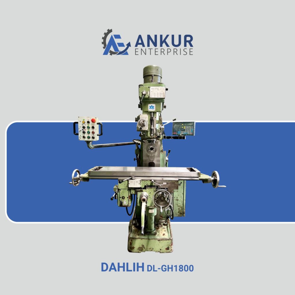 Ankur Enterprise Machinery Used Milling Machine DAHLIH-DL-GH1800