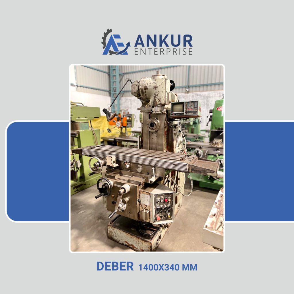 Ankur Enterprise Machinery Used Milling Machine DEBER 1400X340 MM