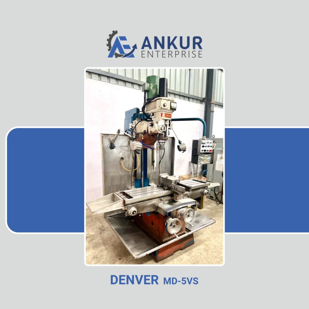 Ankur Enterprise Machinery Used Milling Machine DENVER MD-5VS