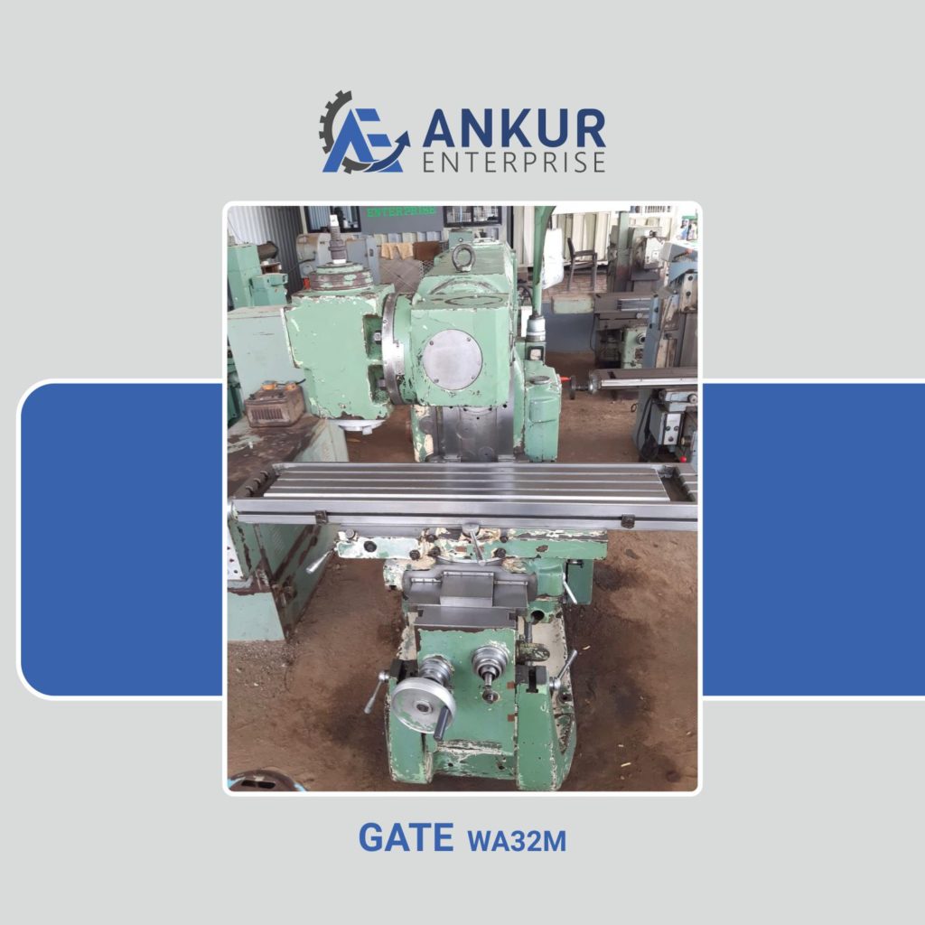 Ankur Enterprise Machinery Used Milling Machine GATE-WA32M