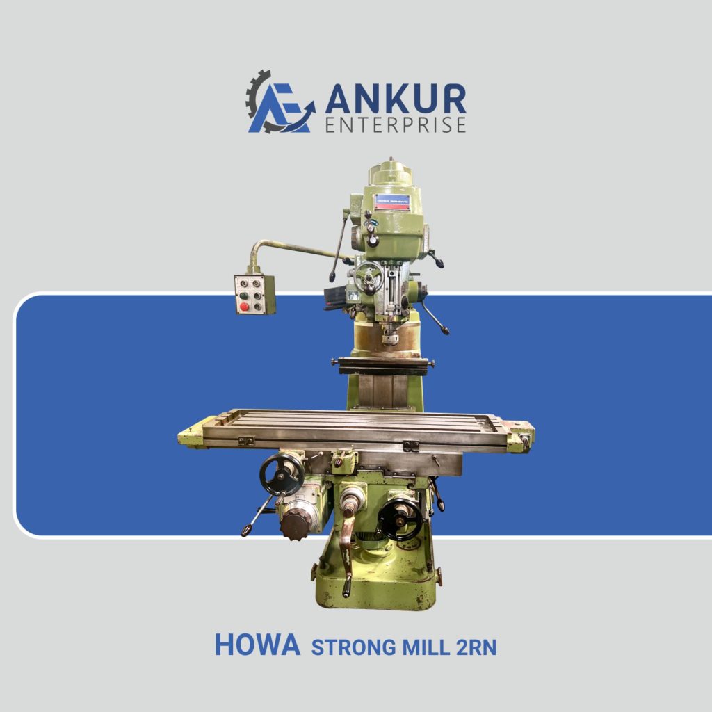 Ankur Enterprise Machinery Used Milling Machine HOWA-STRONG-MILL