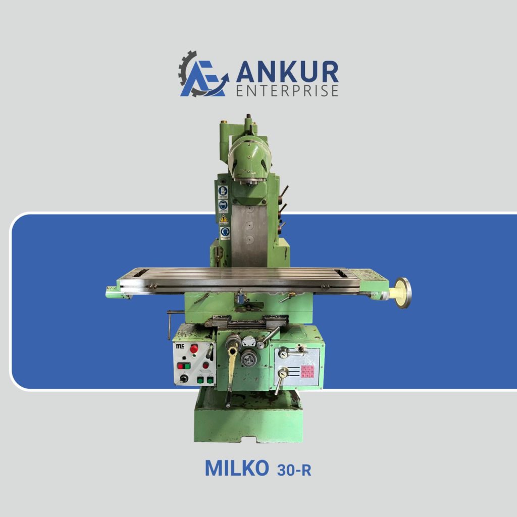 Ankur Enterprise Machinery Used Milling Machine MILKO 30-R