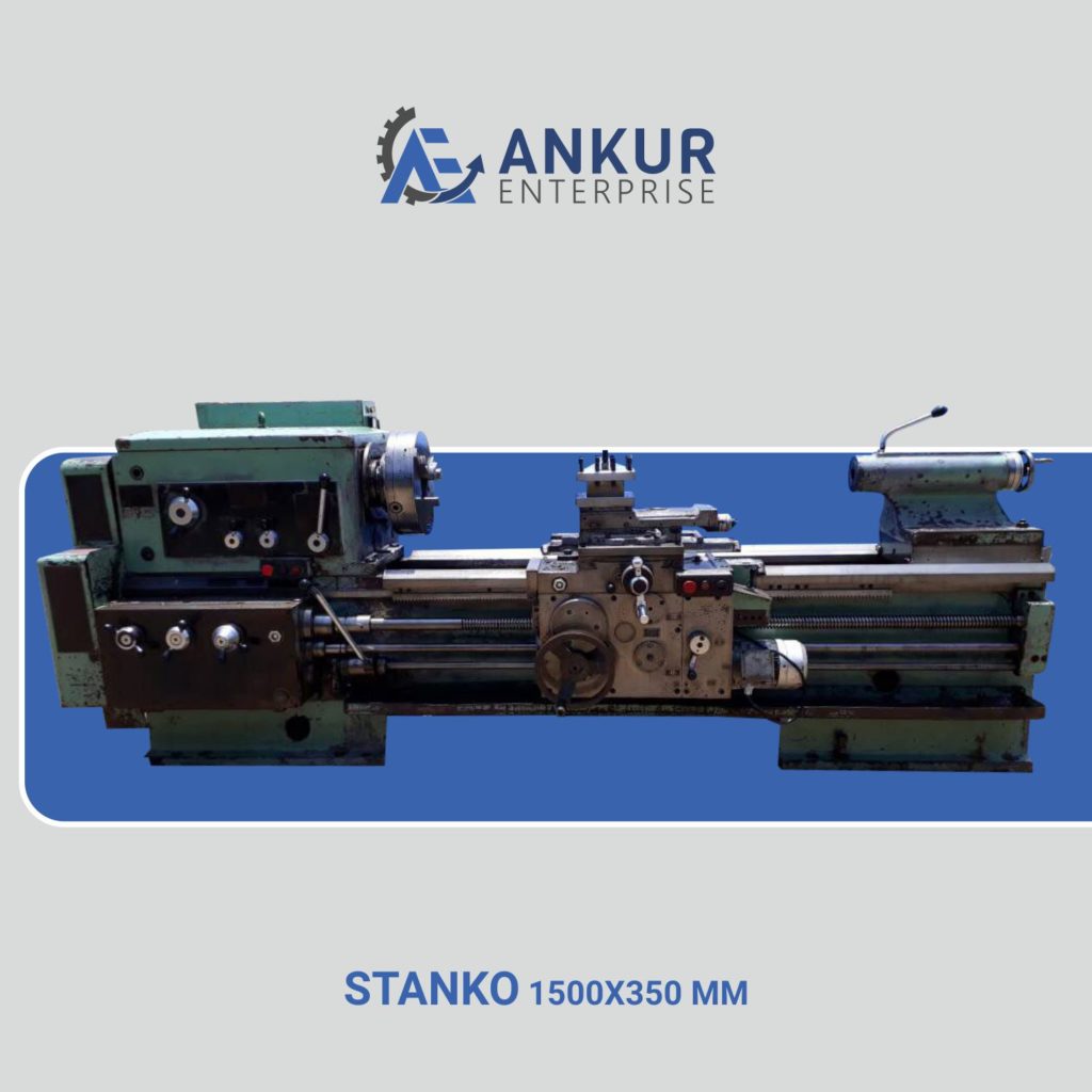 Ankur Enterprise Machinery Used Lathe Machine STANKO