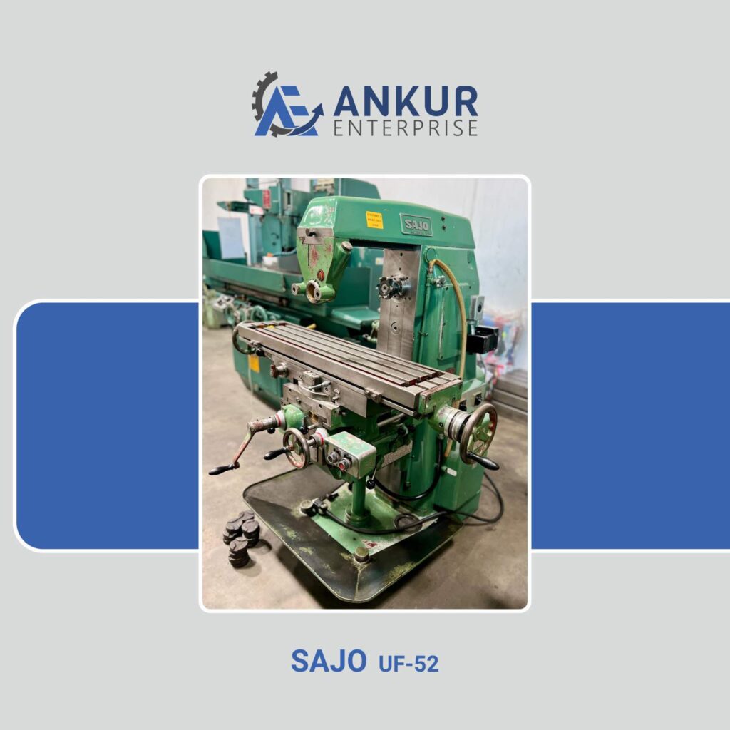 Ankur Enterprise Machinery Used Milling Machine SAJO UF-52