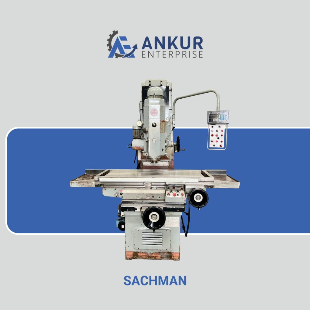 Ankur Enterprise Machinery Used Milling machine SACHMAN