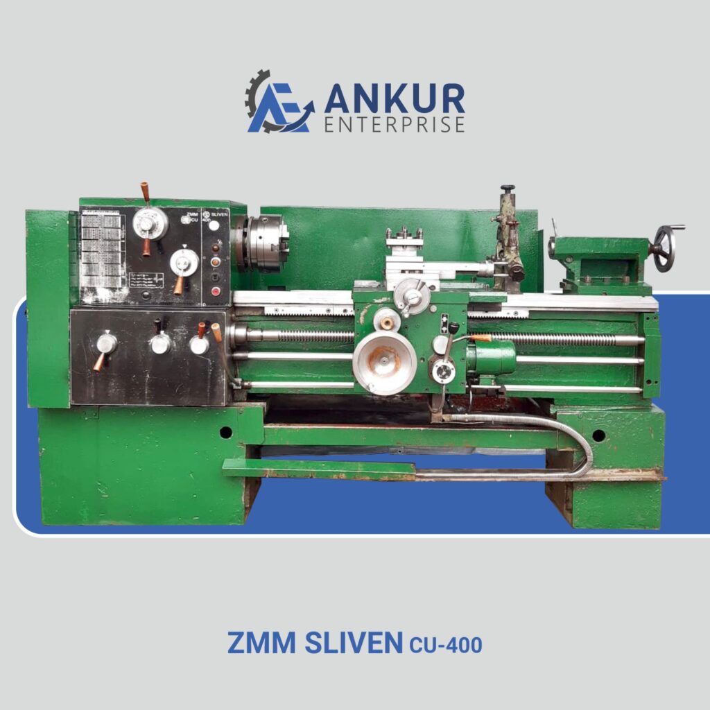 Ankur Enterprise Machinery Used Lathe Machine ZMM SLIVEN CU-400