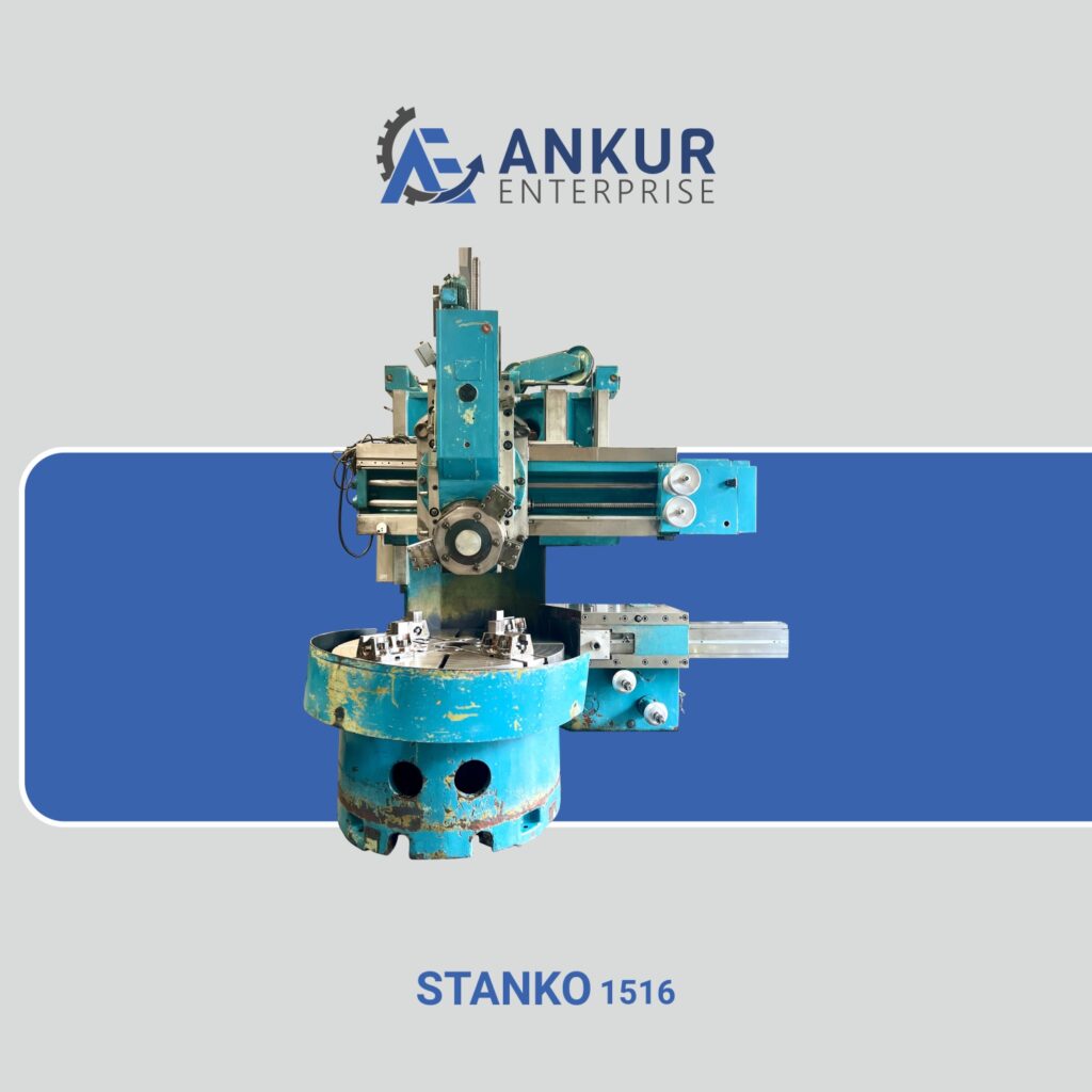 Ankur Enterprise Machinery Used VTL STANKO 1516