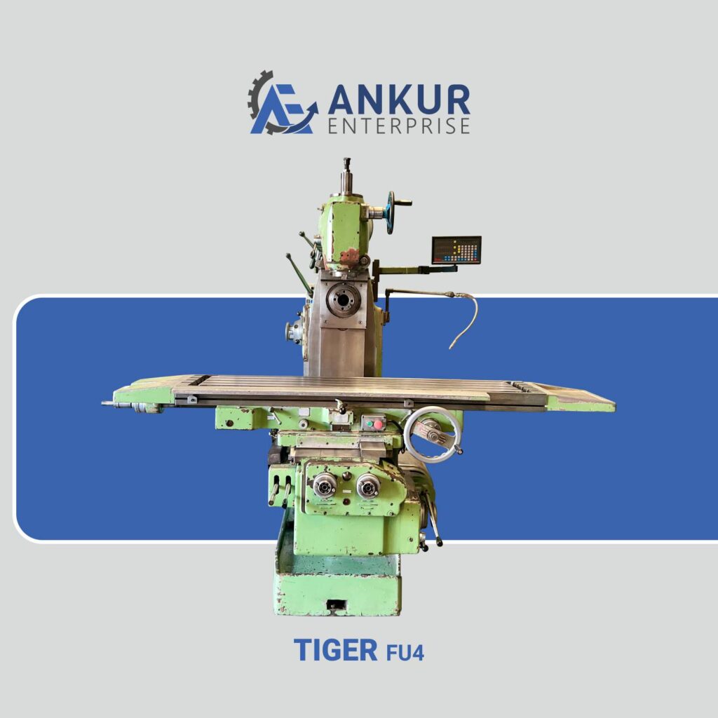 Ankur Enterprise Machinery Used Milling TIGER (FU-4)