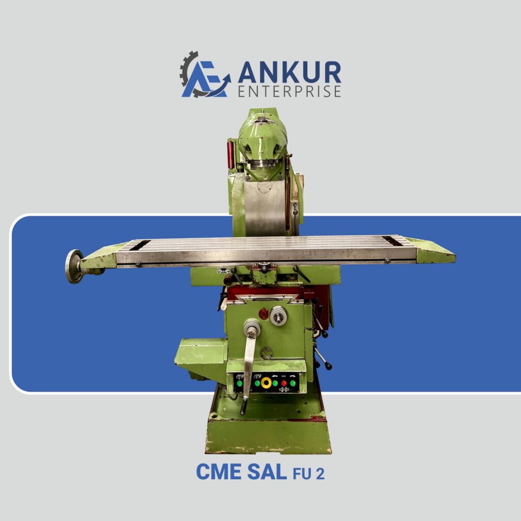 Ankur Enterprise Machinery Used Milling CME SAL (FU2)