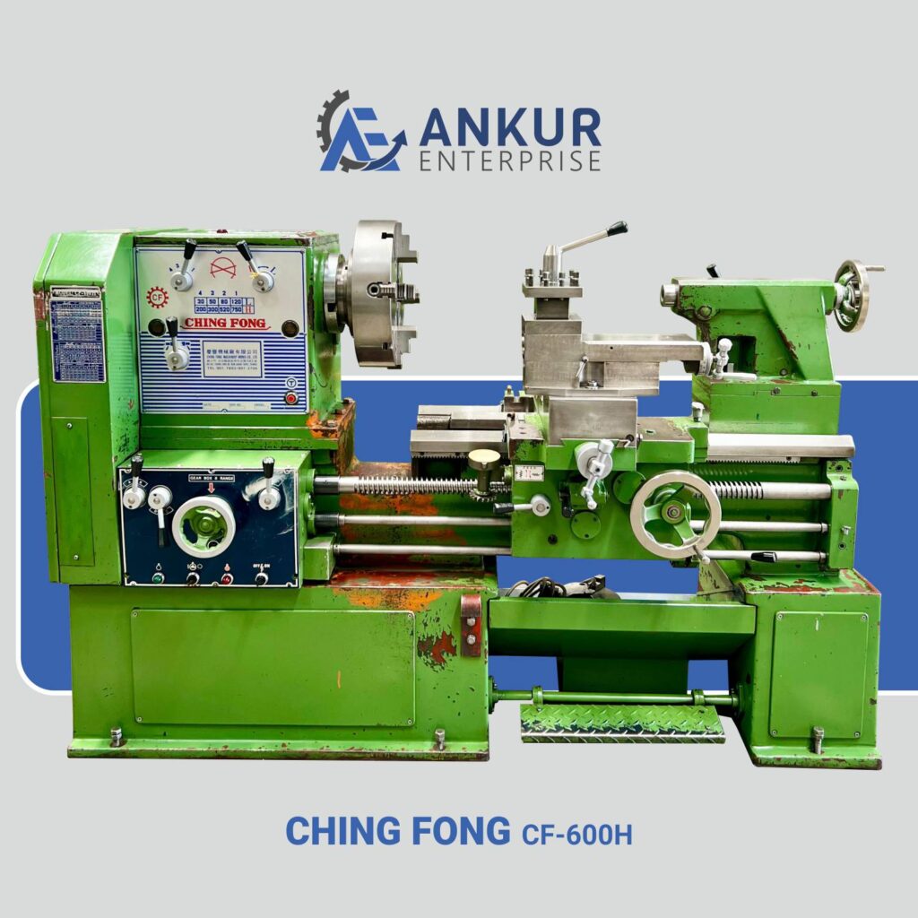 Ankur Enterprise Machinery Used Lathe machine Ching Fong (CF-600H)