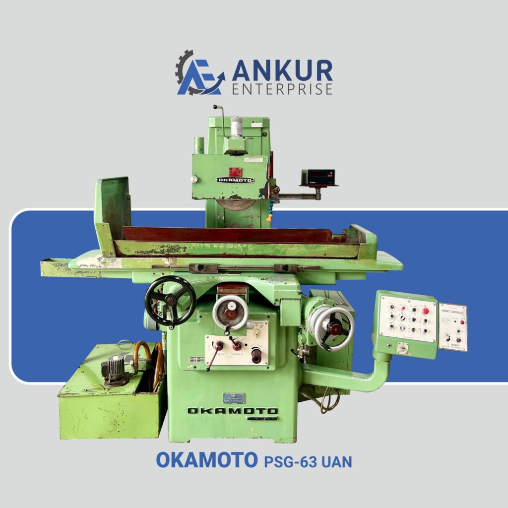 Ankur Enterprise Machinery Used Surface Grinder OKAMOTO (PSG-63 UAN)