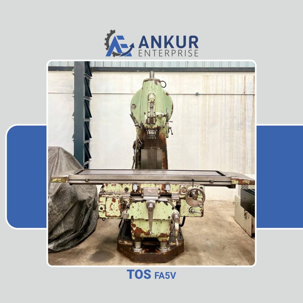 Ankur Enterprise Machinery Used Milling TOS (FA5V)