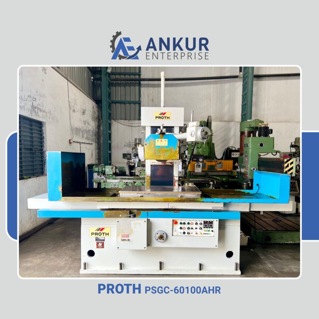 Ankur Enterprise Machinery Used Surface Grinder - Proth (PSGC-60100AHR)