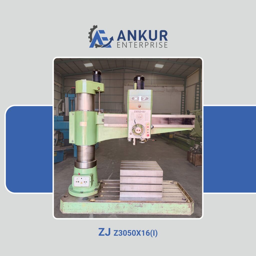 Ankur enterprise machinery Used Radial Arm Drill Machine - ZJ (CHINA) Z3050X16(I)