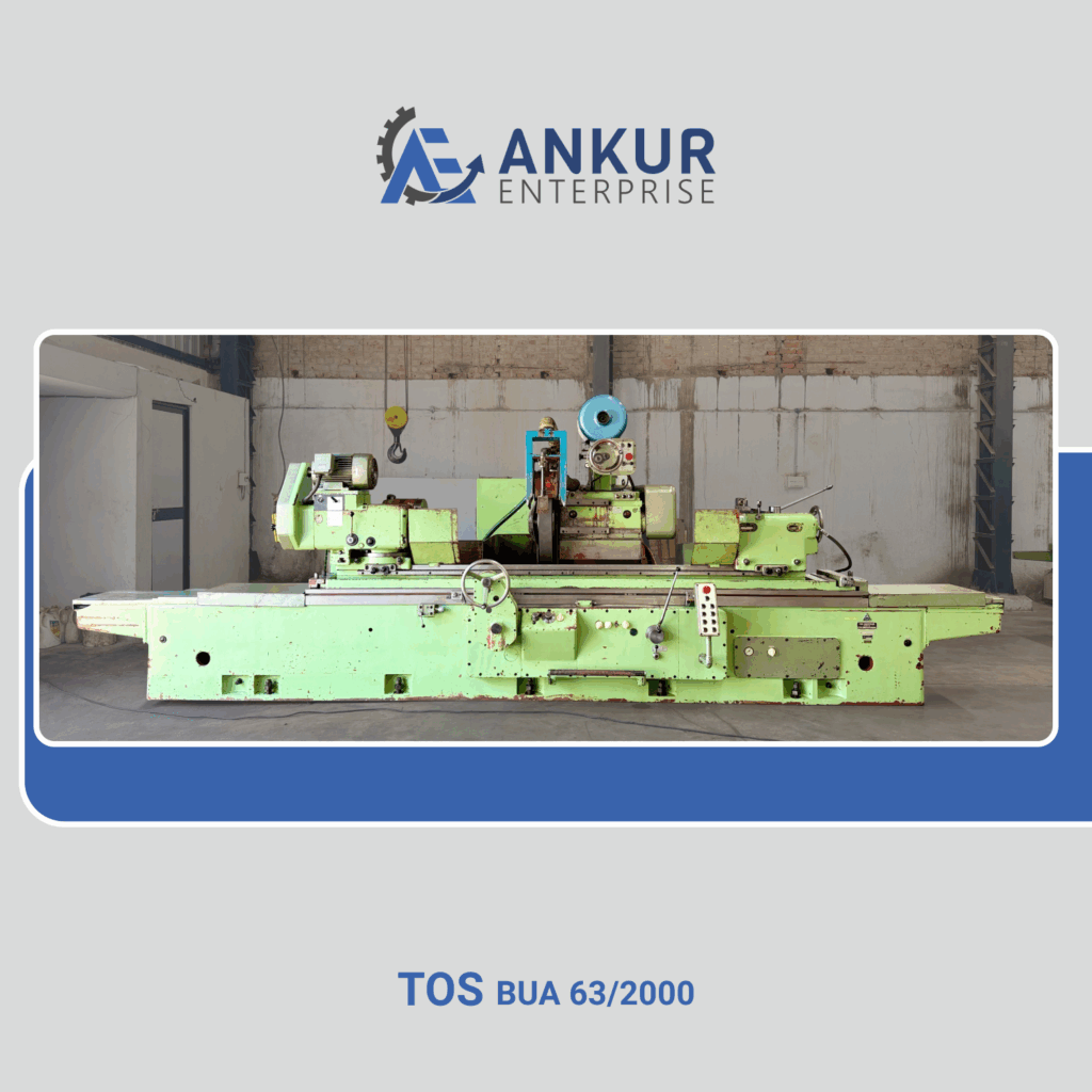 Ankur enterprise machinery Used Cylindrical Grinder machine - TOS (BUA - 63/2000)
